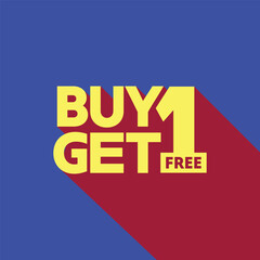 Obraz premium Buy 1 Get 1 free banner template design with yellow modern text. Special offer for business promotion and marketing campaign. Buy one get one free logo, badge, label.
