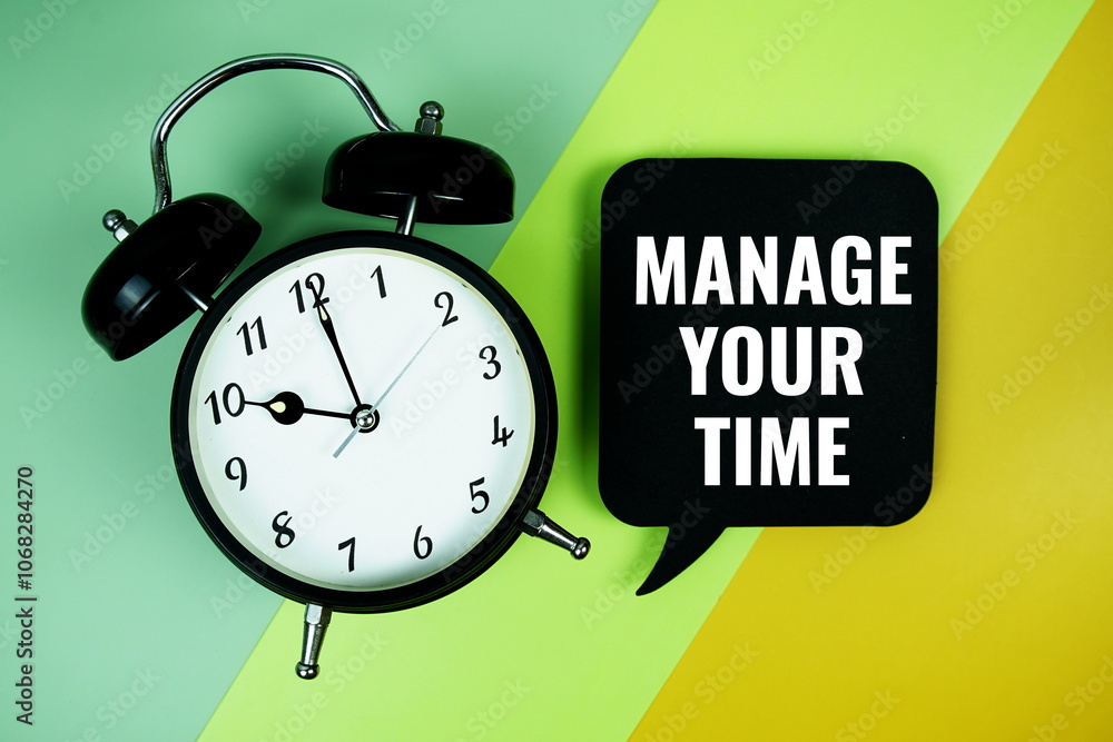 Poster manage your time text on speech bubble with alarm clock top view on green and yellow geometric backg
