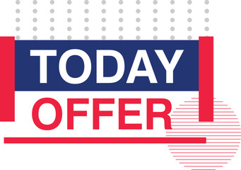 Today Offer sale dealer tag discount voucher buys into sticker shopping marketing advertisement badge concept