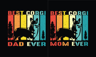 Best Corgi Dad Ever Shirt Design. Vintage Corgi dog Lover.Corgi Mom Dog Design.