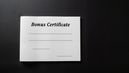 Blank bonus certificate on a dark surface ready for filling out, bonuses and rewards theme 