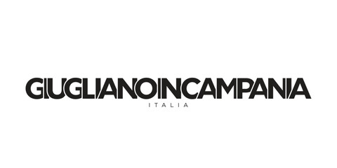 Giugliano in Campania in the Italia emblem. The design features a geometric style, vector illustration with bold typography in a modern font. The graphic slogan lettering.