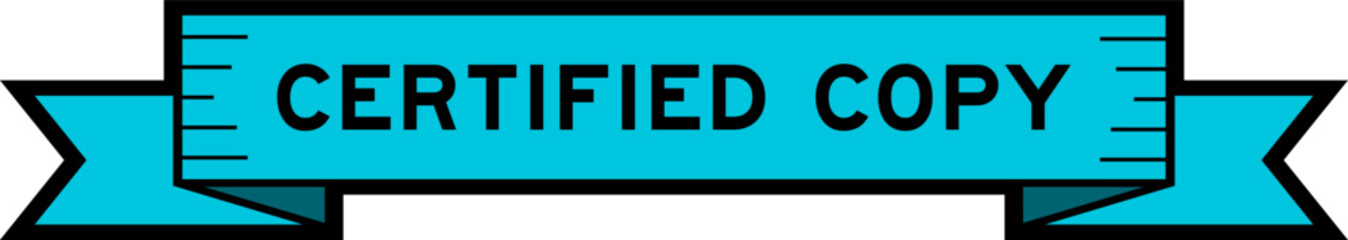 Ribbon label banner with word certified copy in blue color on white background