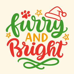 Naklejka premium Furry and Bright Dog Christmas Lettering Quote