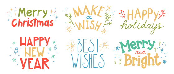 Obraz premium Collection of hand drawn vector quotes - Merry Christmas, Make a wish, Happy holidays, Happy new year, Best wishes, Merry and bright