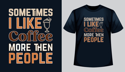 Premium Vector | Coffee T-Shirt&nbsp;design