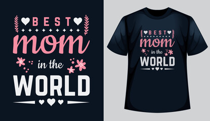 Mom T-shirts, Mom T-SHIRT DESIGN