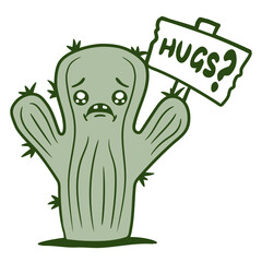 Funny Cactus Sad Face Hugs Sign Lonely Cry Comic Plant Gardening Gardener Garden Green Thumb Hobby Nature Lover Floral Botany Growth Organic Life Botanical T-Shirt Sticker Print Illustration
