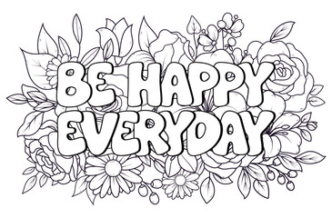 Motivational swear word or quote coloring book page for adults and kids relaxation or stress relief with botanical doodle ornament, floral line art and spring flower pattern background. Nature leaf.
