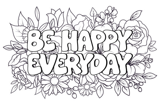 Motivational swear word or quote coloring book page for adults and kids relaxation or stress relief with botanical doodle ornament, floral line art and spring flower pattern background. Nature leaf.