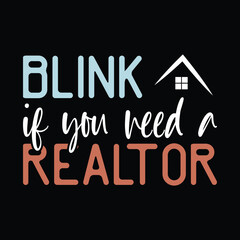 Blink If You Need A Realtor