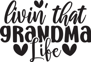 Livin' That Grandma Life
