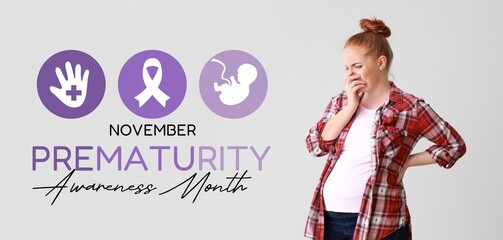 Banner for Prematurity  Awareness Month with pregnant young woman suffering from toxicosis