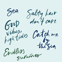 Vector hand-lettering short phrase about ocean, sea and summer. Hand-written vintage lettering isolated on blue background. Illustration for design, print, fabric or background.