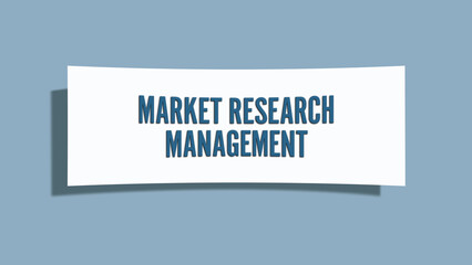 Market Research Management. A card isolated on blue background.
