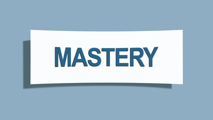 Mastery.. A card isolated on blue background.