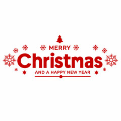 Merry Christmas and a Happy New Year typography on white background