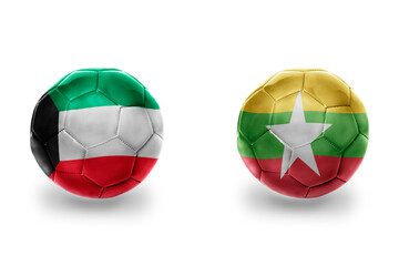 football balls with national flags of myanmar and kuwait ,soccer teams. on the white background.