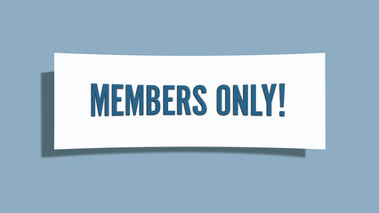 Members only. A card isolated on blue background.