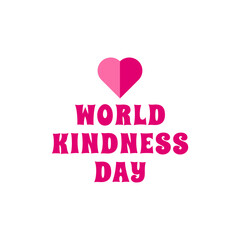 World Kindness Day Lettering Text with Heart for Awareness and Holiday Celebration. isolated on white