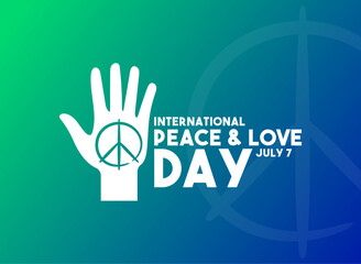 International Peace and Love Day. July 7.