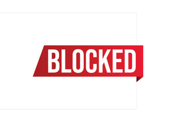 blocked banner design. blocked icon. Flat style vector illustration.