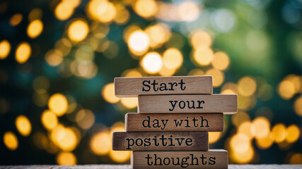 Start Your Day with Positive Thoughts Motivational Message