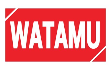 WATAMU text written on red stamp sign.
