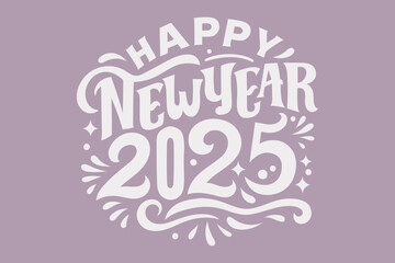Happy new year 2025 design. Pastel color background. Lettering design for poster, banner, greeting, 2025 celebration