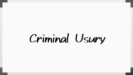 Criminal Usury のホワイトボード風イラスト