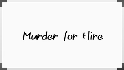 Murder for Hire のホワイトボード風イラスト