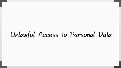 Unlawful Access to Personal Data のホワイトボード風イラスト