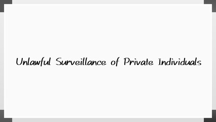 Unlawful Surveillance of Private Individuals のホワイトボード風イラスト