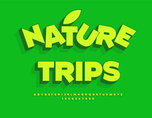 Vector touristic poster Nature Trips. Modern Green 3D Font. Artistic Alphabet Letters and Numbers set.