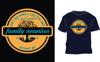Family Reunion T shirt design