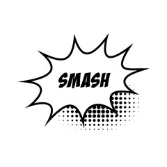 Comic speech bubble with text Smash isolated on white background. Vector flat illustration.