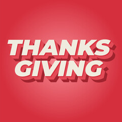 Thanksgiving text effect in bold font with 3D style