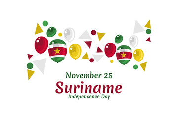 November 25, Independence Day of Suriname vector illustration. Suitable for greeting card, poster and banner.