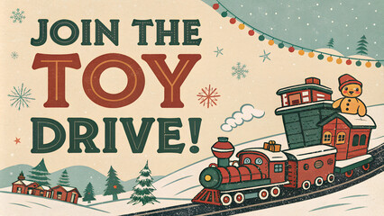 Toy drive promotional sign with train illustration, festive decoration, winter scene