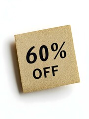 Black '60% OFF' Text on a Dark Brown Square Paper Note. White Background 