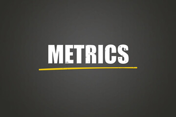 Metrics. A blackboard with white text. Illustration with grunge text style.