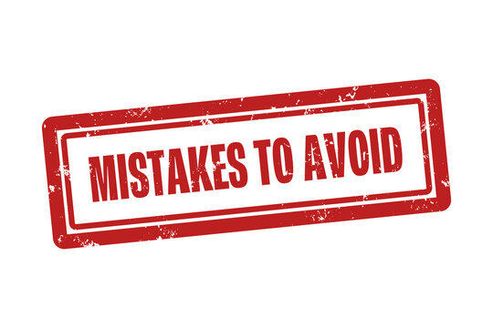 mistakes to avoid. A red stamp isolated on white background.