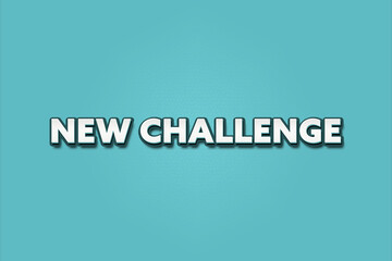 New Challenge. A Illustration with white text isolated on light green background.