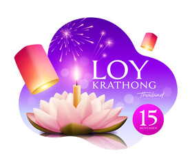 Loy krathong festival thailand, white lotus flower, floating lantern firework poster flyer design colorful background, eps10 vector illustration
