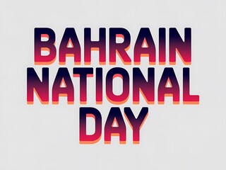 Bahrain National Day Text Graphic in Red, Orange, and Black