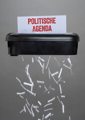 Aktenvernichter - Politische Agenda