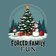 Naklejka premium Forced Family Fun Christmas T-Shirt Design – Sarcastic Holiday Humor with Tree, Snowman & Present