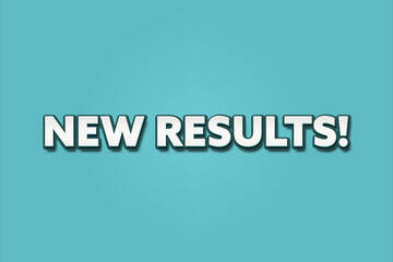 New Results. A Illustration with white text isolated on light green background.