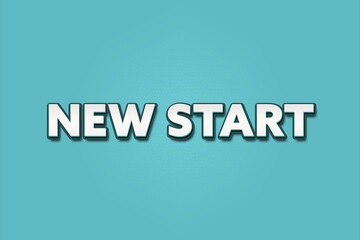 New Start. A Illustration with white text isolated on light green background.