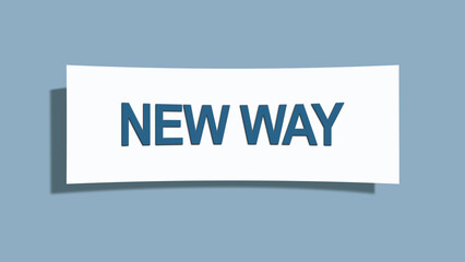 New Way. A card isolated on blue background.